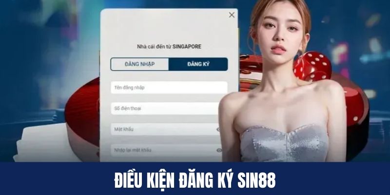 Đăng ký tài khoản đáp ứng đủ điều kiện SIN88 